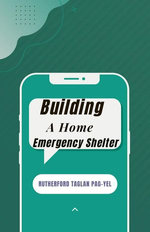 Building A Home Emergency Shelter