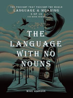 The Language With No Nouns