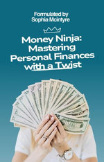 Money Ninja: Mastering Personal Finances with a Twist