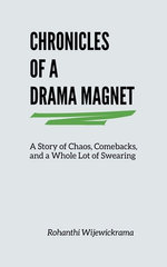 Chronicles Of A Drama Magnet