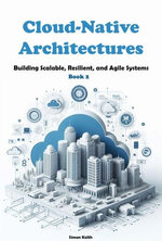 Cloud-Native Architectures