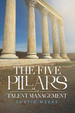 The Five Pillars of Talent Management