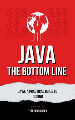 Java: The Bottom Line