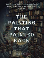 The Painting That Painted Back