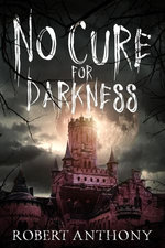 No Cure for Darkness