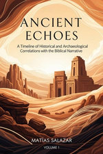 Ancient Echoes: A Timeline of Historical and Archaeological Correlations with the Biblical Narrative