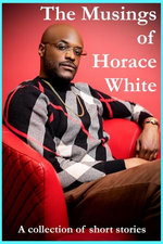 The Musings of Horace White