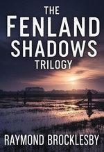 The Fenland Shadows Trilogy