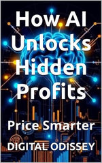 Price Smarter: How AI Unlocks Hidden Profits