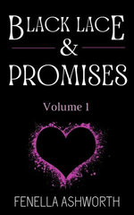 Black Lace & Promises - Volume 1