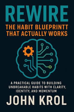 The Habit Blueprint That Actually Works