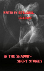 In the Shadow- Short Stories