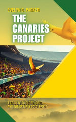 The Canaries Project: A Tribute to Glory, Grit, and the Green & Gold Spirit