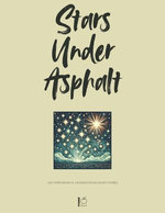 Stars Under Asphalt And Other Bilingual Swedish-English Short Stories