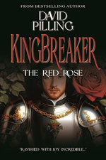 Kingbreaker: The Red Rose