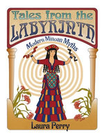 Tales from the Labyrinth: Modern Minoan Myths