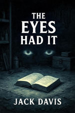 The Eyes Had It