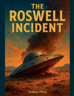 The Roswell Incident