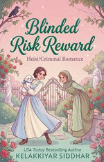Blinded Risk Reward