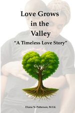 Love Grows in the Valley