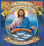 The Miracle of the Loaves and Fishes The Miracle of the Loaves and Fishes