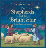 The Shepherds and the Bright Star The Shepherds and the Bright Star