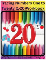 Tracing Numbers One to Twenty (1-20) Workbook