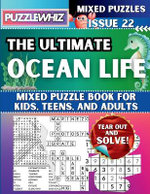 The Ultimate Ocean Life Mixed Puzzle Book for Kids, Teens, and Adults