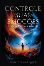 Master Your Emotions / Controle Suas Emocoes