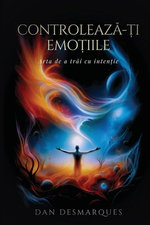 Master Your Emotions / Controlează-ți emoțiile
