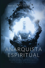 Spiritual Anarchist / Anarquista Espiritual
