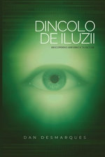 Beyond Illusions / Dincolo de Iluzii