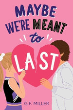 Maybe We're Meant to Last