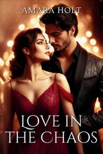 Love in the Chaos
