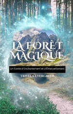 La Foret Magique