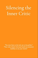 Silencing the Inner Critic