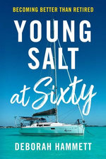 Young Salt at Sixty