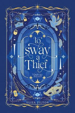 To Sway a Thief
