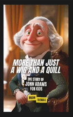 More Than Just a Wig and a Quill