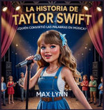 La Historia De Taylor Swift