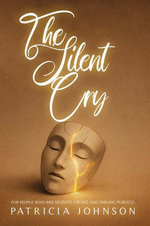 THE SILENT CRY