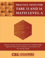 Practice Tests for TABE 13 and 14 Math Level E