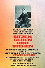 Watchman Nees vollstaendige Botschaft auf SITZEN, GEHEN und STEHEN in UNSERER BEZIEHUNG ZU GOTT UND DER WELT UND DER TEUFEL TEUFEL - Fuenfte Ausgabe 2025