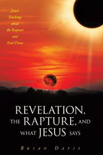 Revelation, the Rapture, and What Jesus Says