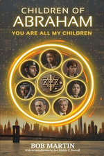 Children of Abraham: You Are All My Children