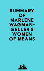 Summary of Marlene Wagman-Geller's Women of Means