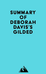 Summary of Deborah Davis's Gilded