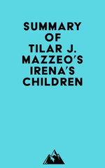 Summary of Tilar J. Mazzeo's Irena's Children