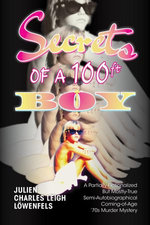 Secrets of a 100 ft. Boy