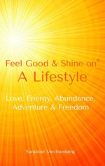 Feel Good & Shine On